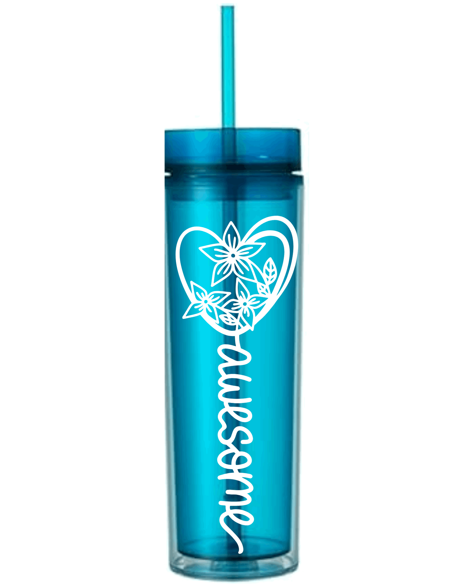 Motivational Saying Acrylic Skinny Tumbler - 16 Oz.