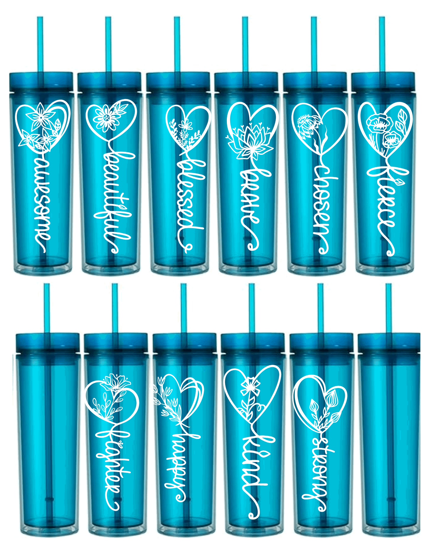 Motivational Saying Acrylic Skinny Tumbler - 16 Oz.