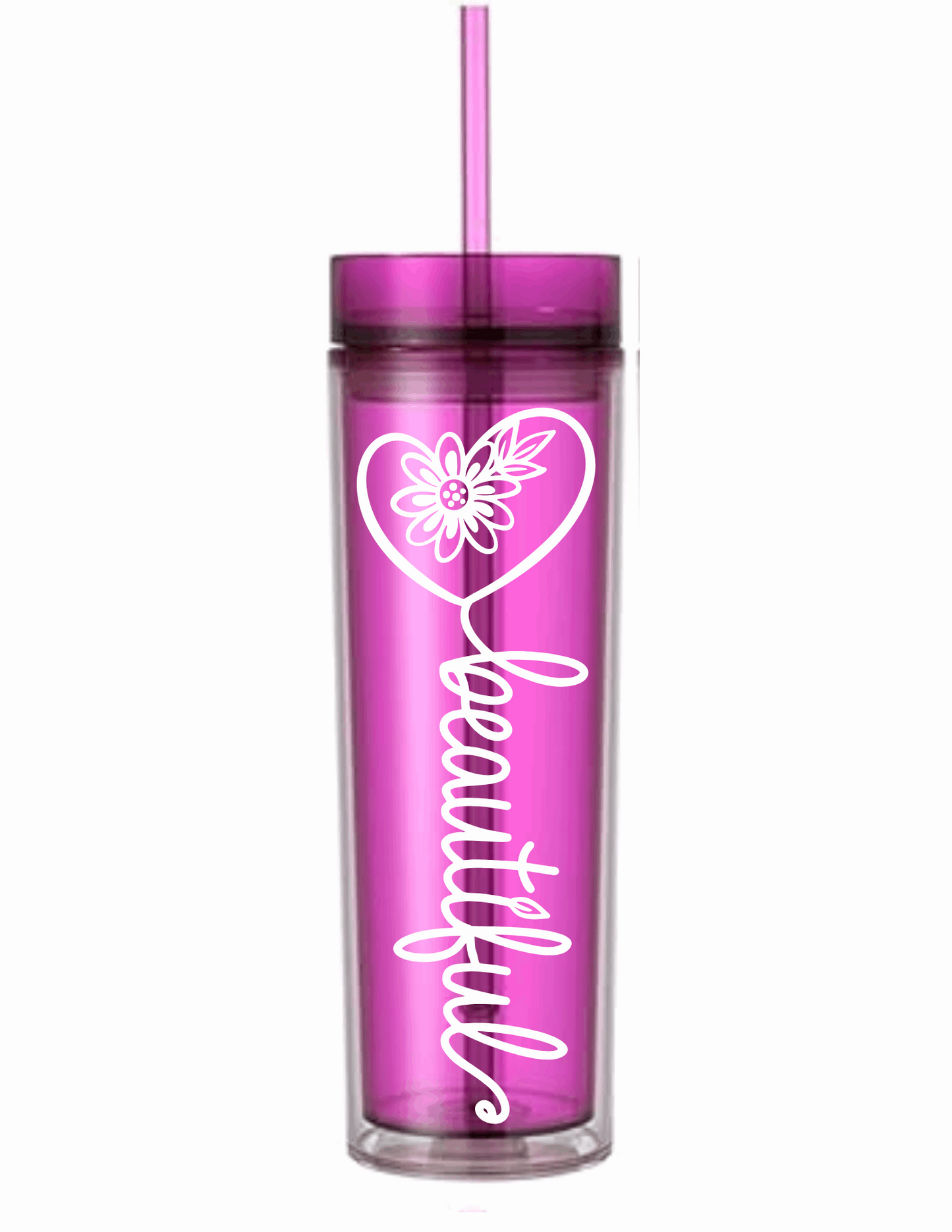 Motivational Saying Acrylic Skinny Tumbler - 16 Oz.