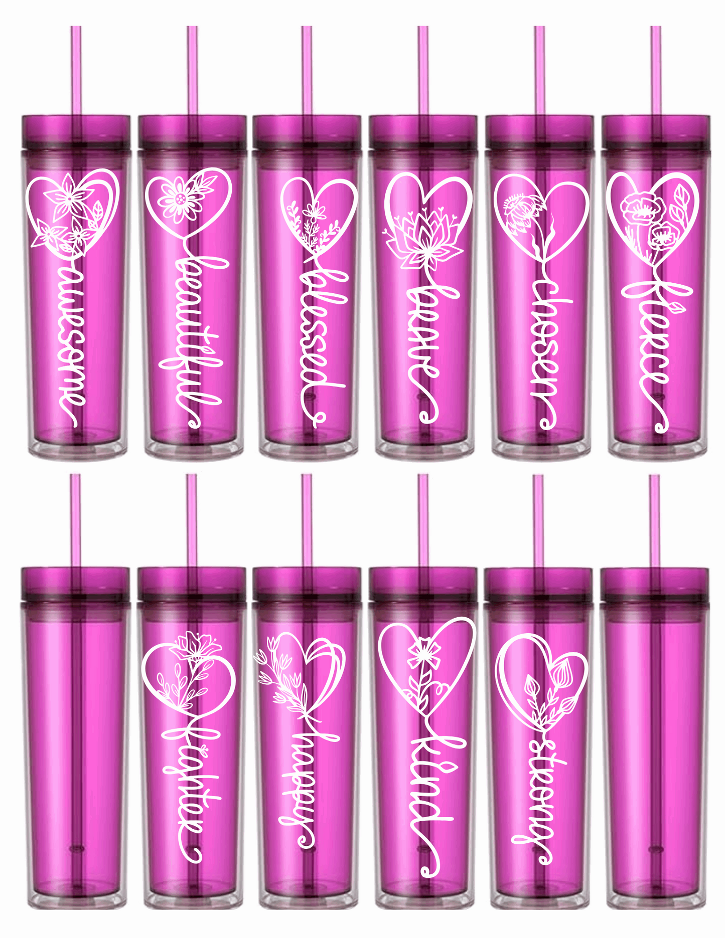 Motivational Saying Acrylic Skinny Tumbler - 16 Oz.