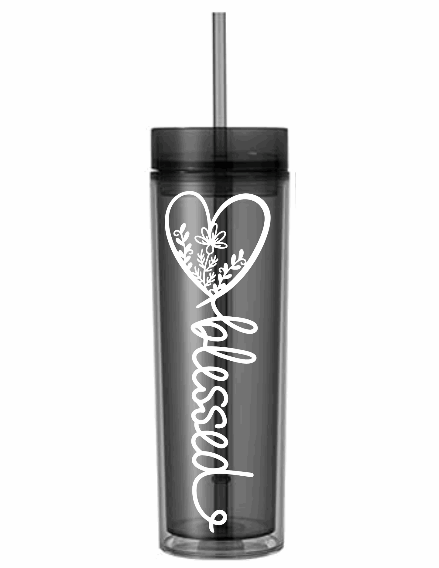 Motivational Saying Acrylic Skinny Tumbler - 16 Oz.