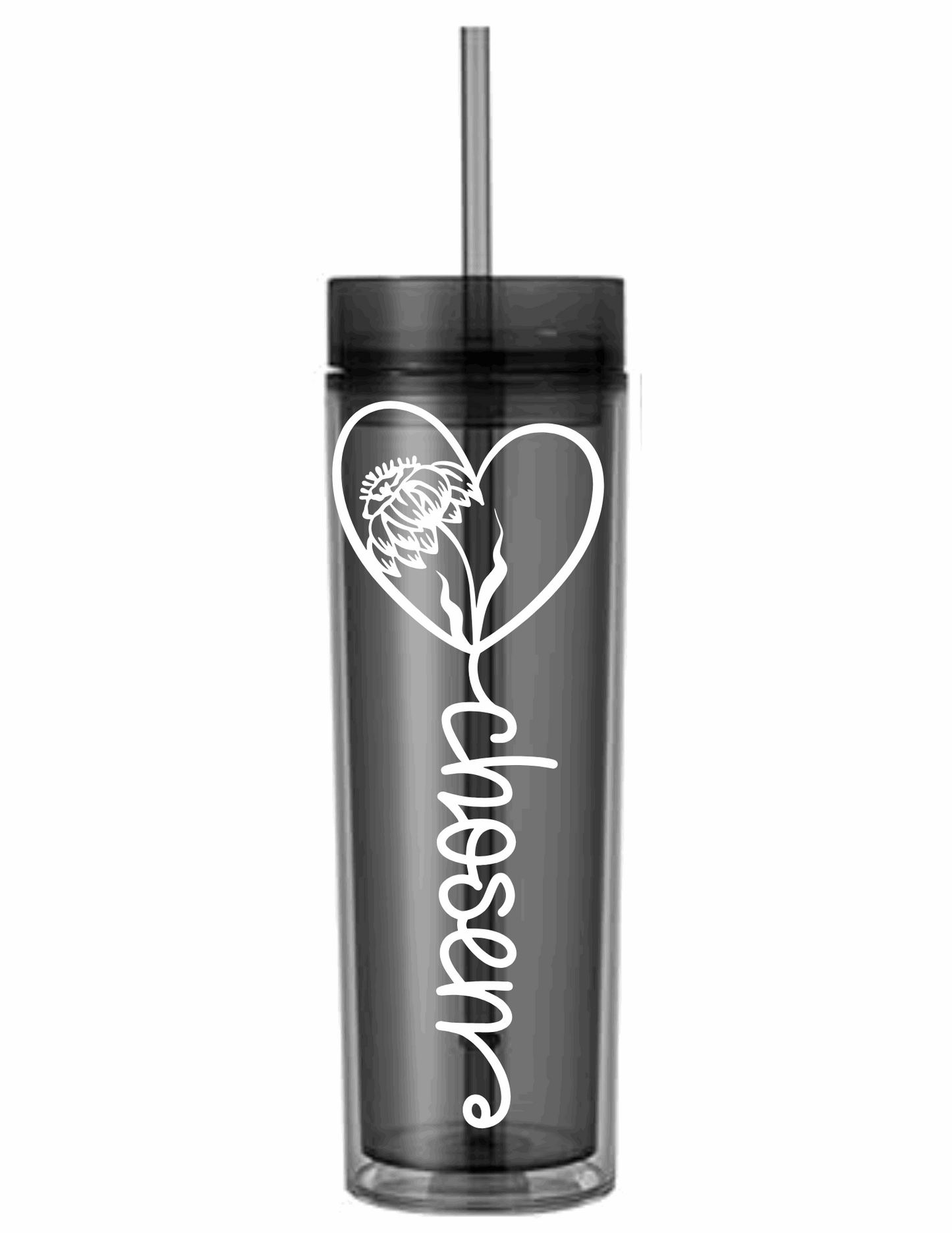 Motivational Saying Acrylic Skinny Tumbler - 16 Oz.