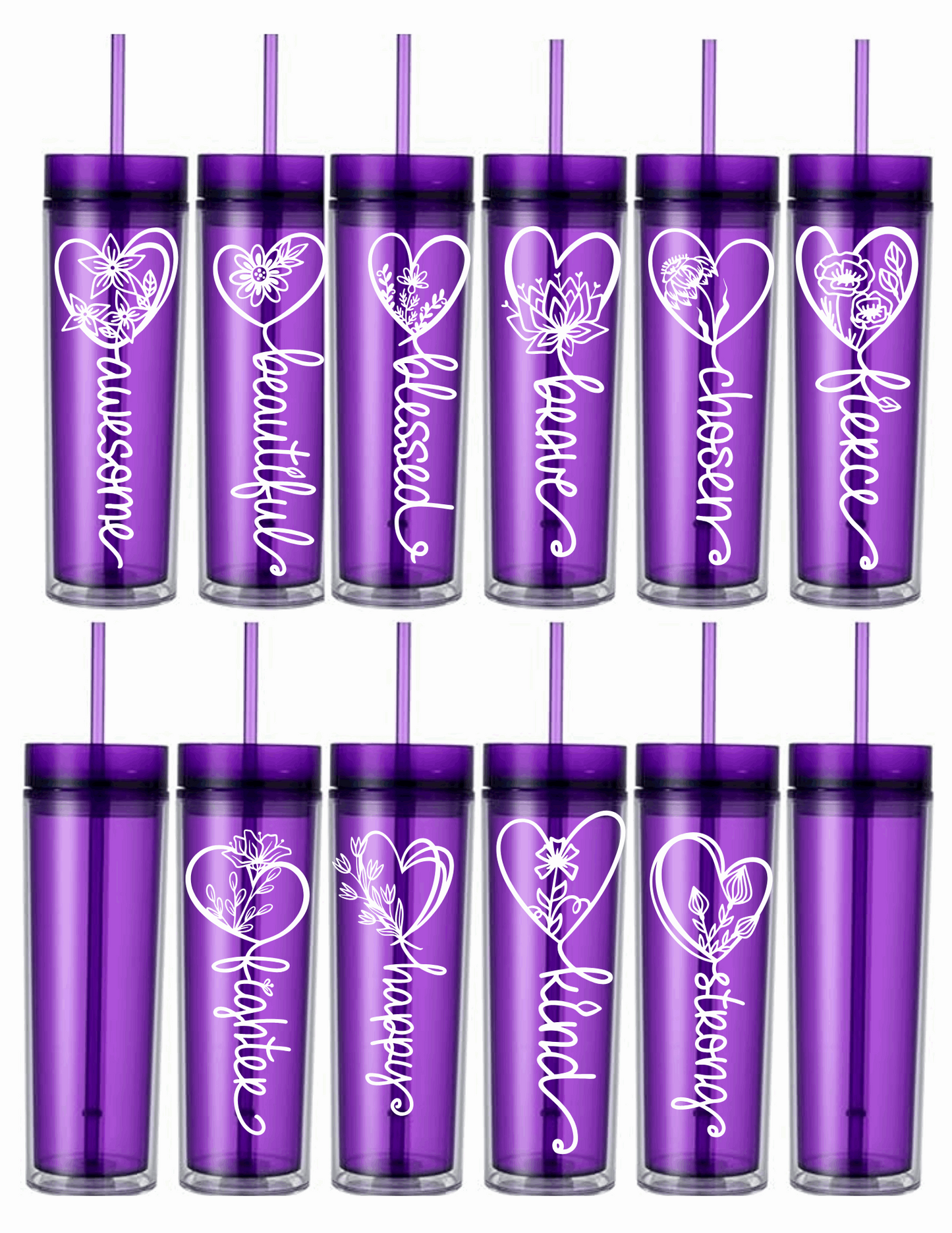 Motivational Saying Acrylic Skinny Tumbler - 16 Oz.