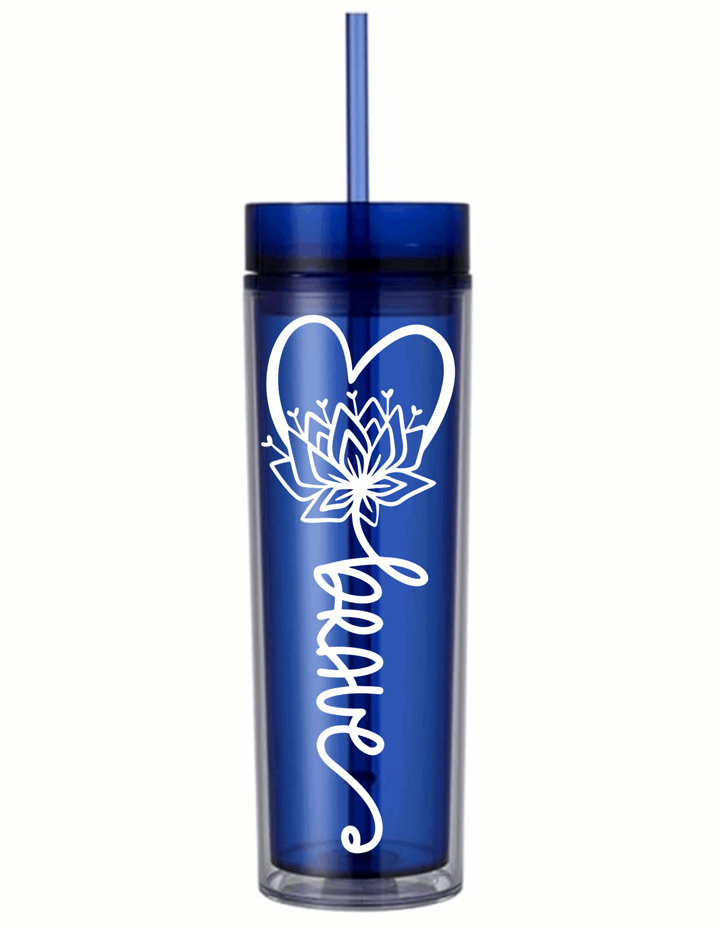 Motivational Saying Acrylic Skinny Tumbler - 16 Oz.
