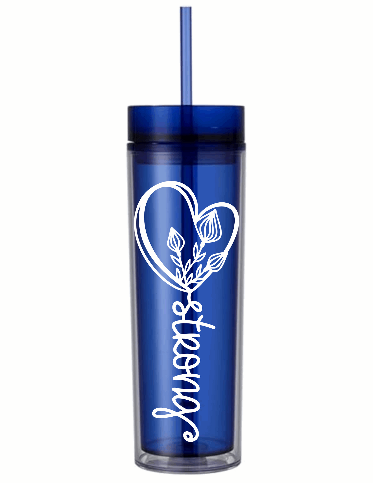 Motivational Saying Acrylic Skinny Tumbler - 16 Oz.