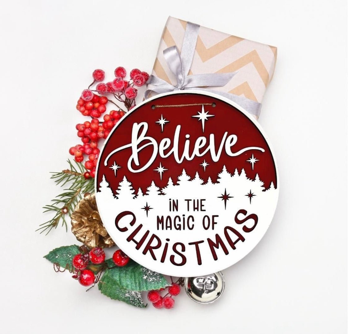 Believe In the Magic of Christmas - Sweet Pea Designs - Gift Shop
