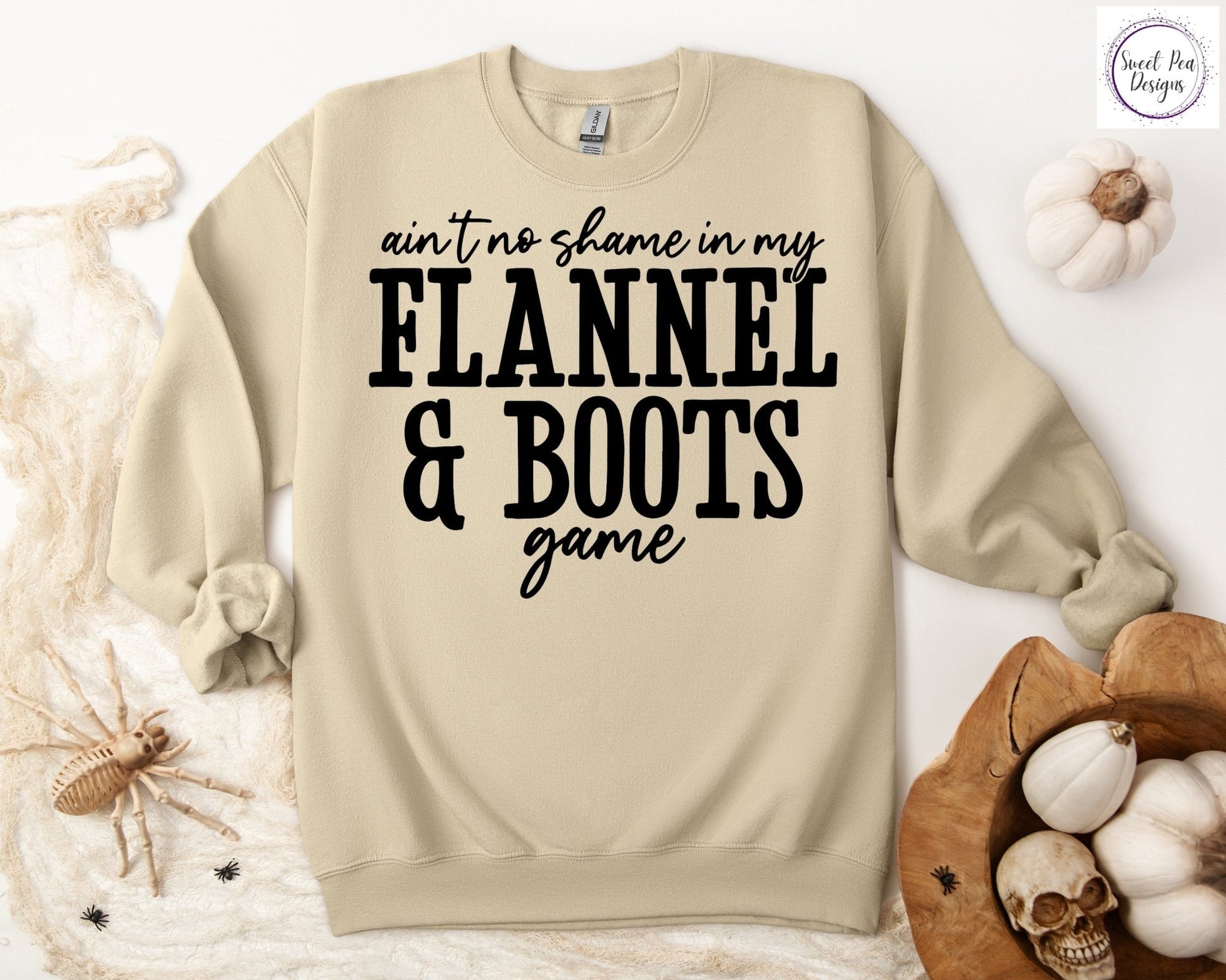 Graphic Cotton Crew Sweatshirt - Ain't No Shame in My Flannel and Boots Game - Sweet Pea Designs - Gift Shop