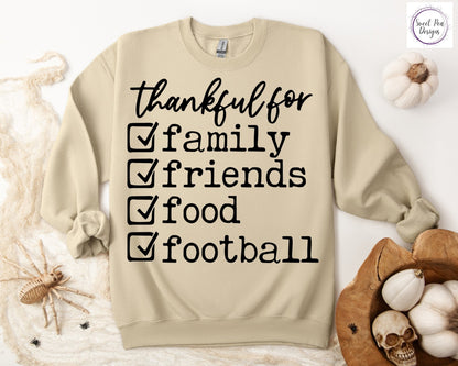 Graphic Cotton Crew Sweatshirt - Thankful for Family, Friends, Food and Football - Sweet Pea Designs - Gift Shop