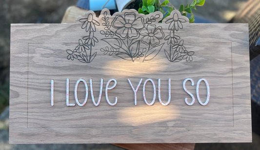 I love you so - Sweet Pea Designs - Gift Shop