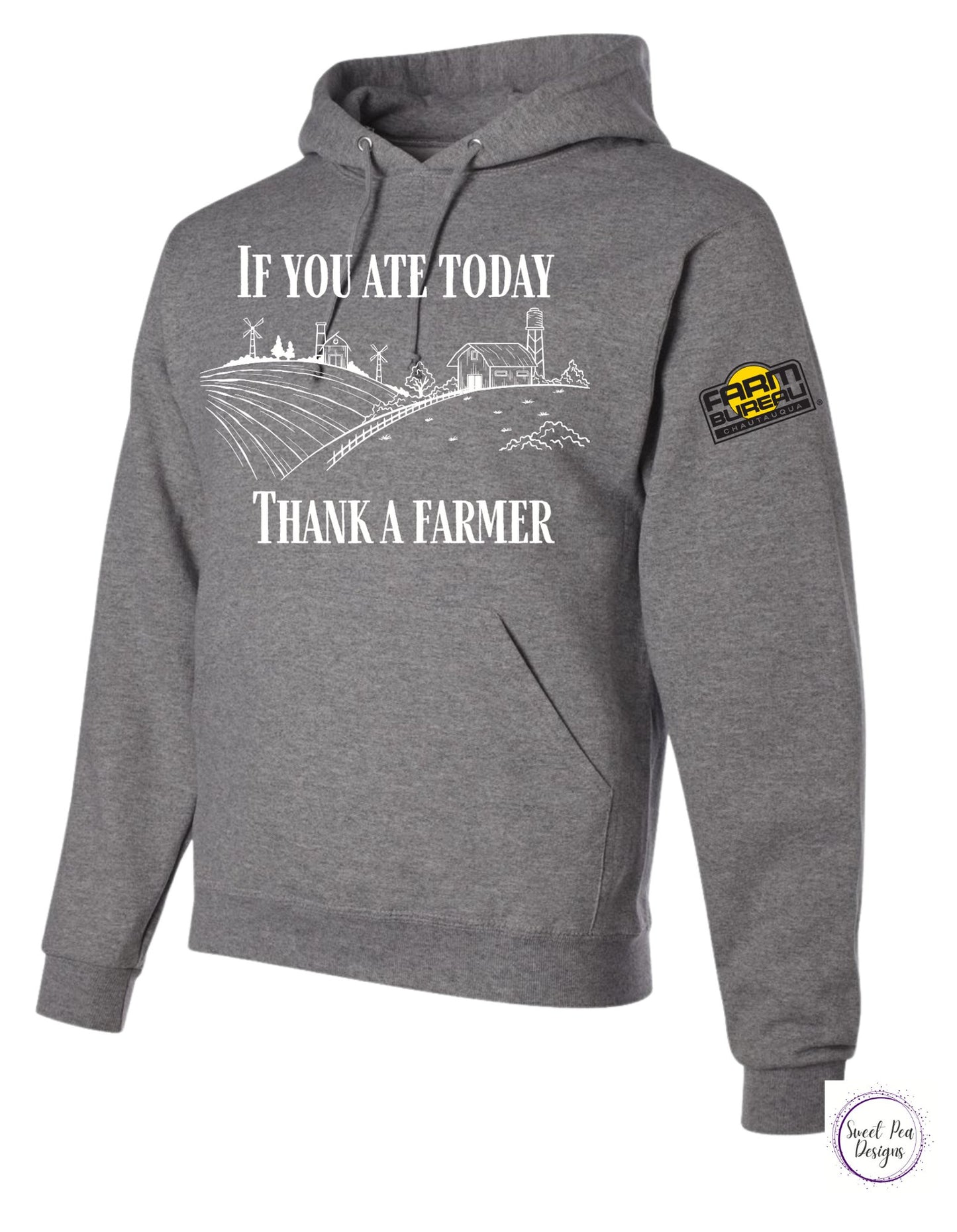 If You Ate Today Thank A Farmer Cotton Sweatshirt - Sweet Pea Designs - Gift Shop