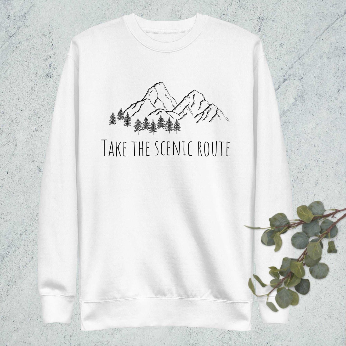 Take the Scenic Route Unisex Premium Sweatshirt - Sweet Pea Designs - Gift Shop